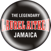 Button 'Laurel Aitken - The Legendary red' *Ska*