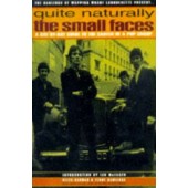 'Quite Naturally The Small Faces' Keith Badman & Terry Rawlings