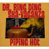 Dr. Ring-Ding Ska-Vaganza 'Piping Hot'  CD