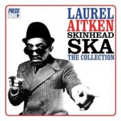 Aitken, Laurel 'Skinhead Ska – The Collection'  CD