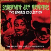 Hawkins, Screamin’ Jay 'The Singles Collection'  2-CD