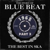V.A. 'The Story Of Blue Beat: The Best In Ska 1962 - Pt. 3'  2-CD