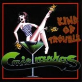 Caipyranhas 'Kind Of Trouble'  CD
