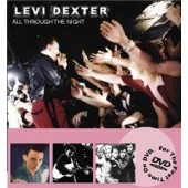 Dexter, Levi 'All Through The Night'  DVD