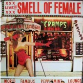 Cramps 'Smell Of Female'  LP