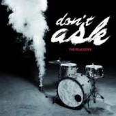 Peacocks 'Don’t Ask'  CD