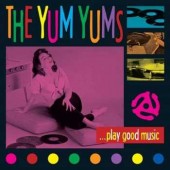 Yum Yums 'Play Good Music'  LP