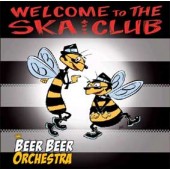 Beer Beer Orchestra 'Welcome To The Ska Club'  CD