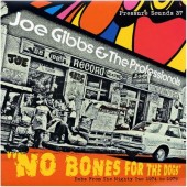 Joe Gibbs & The Professionals 'No Bones For The Dogs'  CD