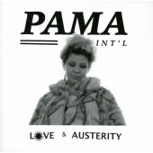 Pama International 'Love & Austerity'  CD