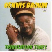 Brown, Dennis 'Tribulation Times'  LP
