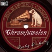 Chromjuwelen 'Rockig & Rollig'  CD