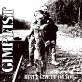 Gimp Fist 'Never give up on you' CD