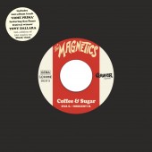 Magnetics 'Coffee & Sugar' + 'Come Prima (feat. Tony Dallara)'  7" ltd. black vinyl