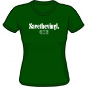 Girlie Shirt 'Save The Vinyl - V.O.R.' green all sizes