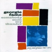 Fame, Georgie 'Somebody Stole My Thunder'  CD