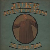 Juke Joint Pimps + Gospel Pimps 'If You Ain’t Got The Greens'  LP