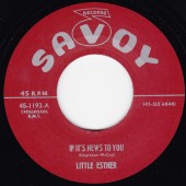 Little Esther 'If It’s News To You' + 'T’aint What You Say'  7"