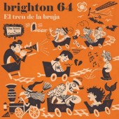 Brighton 64 ‎'El Tren De La Bruja' 2-LP