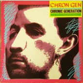 Chron Gen - 'Chronic Generation'  LP