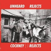 Cockney Rejects 'Unheard Rejects 1979-1981'  LP