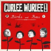 Curlee Wurlee 'Birds And Bees'  LP