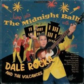 Dale Rocka & The Volcanoes 'The Midnight Ball'  10"
