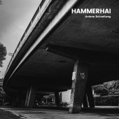 Hammerhai 'Unterm Schnellweg'  LP+cd black vinyl