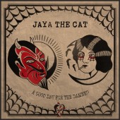 Jaya The Cat  'A Good Day For The Damned'  CD