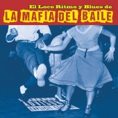La Mafia Del Baile 'El Loco Ritmo y Blues de … '  LP