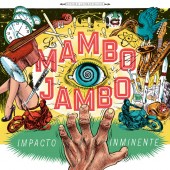 Los Mambo Jambo 'Impacto Inminente' CD