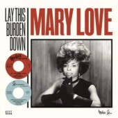 Love, Mary 'Lay This Burden Down'  LP