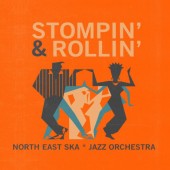 North East Ska Jazz Orchestra ‎'Stompin' & Rollin'' LP