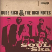 Rude Rich & The High Notes 'The Soul In Ska Vol. 1 - Black Vinyl'  LP + CD