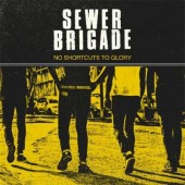 Sewer Brigade 'No Shortcuts To Glory'  LP