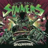 Sick Sick Sinners 'Unfuckinstoppable'  CD