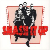 Smash It Up 'West Coast Democrazy'  CD