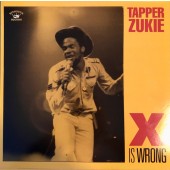 Tapper Zukie ‎'X Is Wrong'  LP