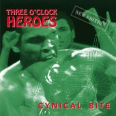 Three O'Clock Heroes ‎'Cynical Bite'  LP