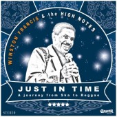 Winston Francis meets The High Notes 'Just In Time - Clear Vinyl'  LP + CD