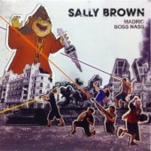 Sally Brown 'Madrid' + Boss Nass'  7"
