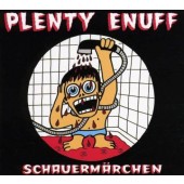 Plenty Enuff 'Schauermärchen'  CD