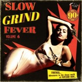 V.A. 'Slow Grind Fever Vol. 6'  LP