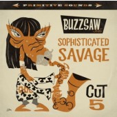 V.A. 'Buzzsaw Joint Cut 5 – Sophisticated Savage'  LP
