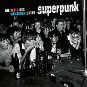 Superpunk 'Die Seele Des Menschen Unter Superpunk'  LP