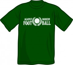 T-Shirt 'Against Modern Football' bottle green, sizes S - 3XL