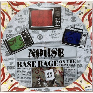 Noi!se 'Base Rage On The Front Page' 12"