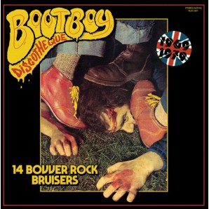 V.A. 'Bootboy Discotheque - 14 Bovver Rock Bruisers 1969-1979' LP  clear vnyl
