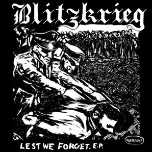 Blitzkrieg 'Lest We Forget'  7" EP