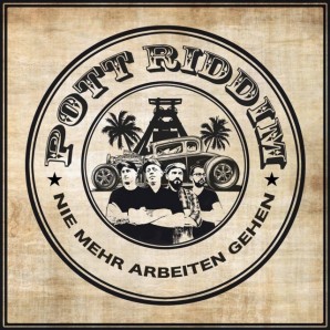 Pott Riddim 'Nie mehr arbeiten gehen' LP black vinyl